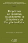 Buchcover Perspektiven der justiziellen Zusammenarbeit in der Europäischen Union