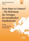 Buchcover From Status to Contract? - Die Bedeutung des Vertrages im europäischen Familienrecht