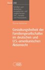Buchcover Gestaltungsfreiheit der Familiengesellschafter im deutschen und U.S.-amerikanischen Aktienrecht