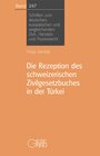 Buchcover Die Rezeption des schweizerischen Zivilgesetzbuches in der Türkei