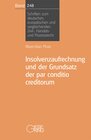 Buchcover Insolvenzaufrechnung und der Grundsatz der par conditio creditorum