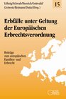 Buchcover Erbfälle unter Geltung der Europäischen Erbrechtsverordnung