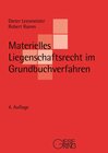 Buchcover Materielles Liegenschaftsrecht im Grundbuchverfahren