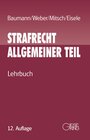 Buchcover Buchpaket "Strafrecht, Allgemeiner Teil" (Baumann/Weber/Mitsch/Eisele), 12. Aufl. 2016 und "Strafrecht, Besonderer Teil"