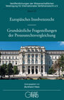 Buchcover Europäisches Insolvenzrecht - Grundsätzliche Fragestellungen der Prozessrechtsvergleichung