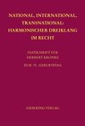 Buchcover National, International, Transnational: Harmonischer Dreiklang im Recht