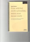 Buchcover Gras wächst nicht schneller, wenn man daran zieht (Standorte 2)