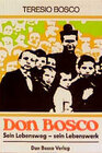 Buchcover Don Bosco: sein Lebensweg - sein Lebenswerk