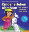 Buchcover Kinder erleben Abraham und andere biblische Gestalten