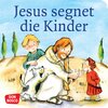 Buchcover Jesus segnet die Kinder. Mini-Bilderbuch.