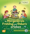 Buchcover Im Morgenkreis Frühling und Ostern erleben, m. Audio-CD