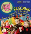 Buchcover Fasching, Fastnacht & Karneval feiern mit Ein- bis Dreijährigen