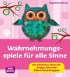 Buchcover Wahrnehmungsspiele für alle Sinne