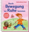 Buchcover Durch Bewegung zur Ruhe kommen