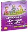 Buchcover Im Morgenkreis das Kirchenjahr erleben, m. Audio-CD