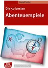 Buchcover Die 50 besten Abenteuerspiele