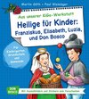 Buchcover Heilige für Kinder: Franziskus, Elisabeth, Luzia und Don Bosco