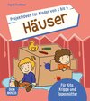 Buchcover Projektideen für Kinder von 1 bis 4: Häuser