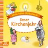 Buchcover Unser Kirchenjahr. Mini-Bilderbuch.