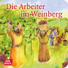 Buchcover Die Arbeiter im Weinberg. Mini-Bilderbuch