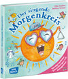 Buchcover Der singende Morgenkreis, m. Audio-CD