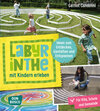 Buchcover Labyrinthe mit Kindern erleben