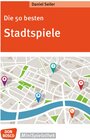 Buchcover Die 50 besten Stadtspiele