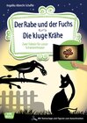 Buchcover Der Rabe und der Fuchs. Die kluge Krähe.