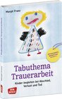 Buchcover Tabuthema Trauerarbeit - Neuausgabe