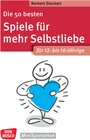 Buchcover Die 50 besten Spiele für mehr Selbstliebe. Für 12- bis 16-Jährige