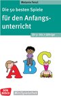 Buchcover Die 50 besten Spiele für den Anfangsunterricht für 5- bis 7-Jährige