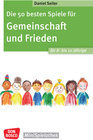 Buchcover Die 50 besten Spiele für Gemeinschaft und Frieden für 8- bis 12-Jährige