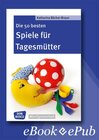 Buchcover Die 50 besten Spiele für Tagesmütter und Tagesväter - eBook