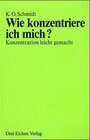 Buchcover Wie konzentriere ich mich?