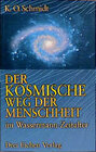 Buchcover Der kosmische Weg der Menschheit im Wassermann-Zeitalter