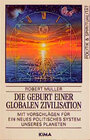 Buchcover Die Geburt einer globalen Zivilisation