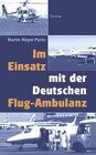 Buchcover Im Einsatz mit der Deutschen Flug-Ambulanz
