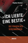 Buchcover "Ich liebte eine Bestie"