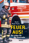 Buchcover Feuer aus! Ein Leben für die Feuerwehr