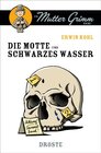 Buchcover Die Motte und Schwarzes Wasser