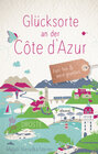 Buchcover Glücksorte an der Côte d‘Azur