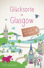 Buchcover Glücksorte in Glasgow