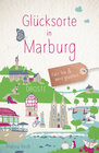 Buchcover Glücksorte in Marburg