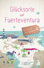 Buchcover Glücksorte auf Fuerteventura