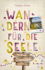 Buchcover Rund um Dresden. Wandern für die Seele