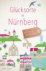Buchcover Glücksorte in Nürnberg