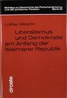 Buchcover Liberalismus und Demokratie am Anfang der Weimarer Republik