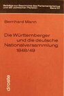 Buchcover Die Württemberger und die Deutsche Nationalversammlung 1848/49