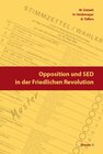 Buchcover Opposition und SED in der Friedlichen Revolution