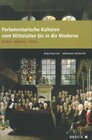 Buchcover Parlamente in Europa / Parlamentarische Kulturen vom Mittelalter bis in die Moderne
